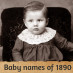 Top 50 baby names of 1890