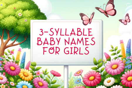 3-syllable girl names for your baby at ClickBabyNames com