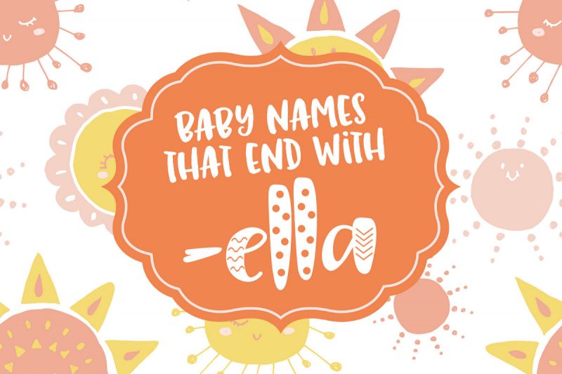 Girl names ending in ella: More than 180 ideas, at ClickBabyNames