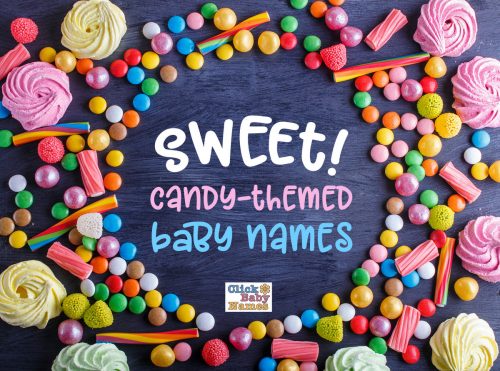 These 81 candy names make a sweet choice for baby names, at ClickBabyNames