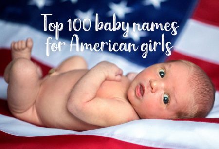 Top 100 American baby names for girls