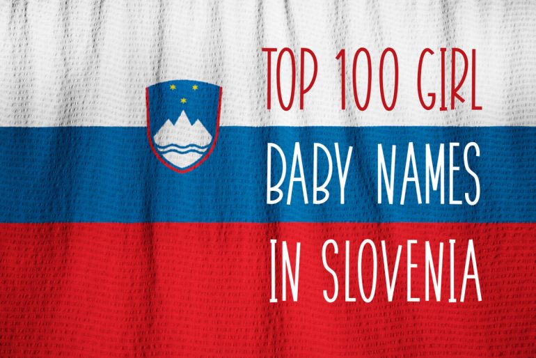 Top 100 baby names in Slovenia for girls