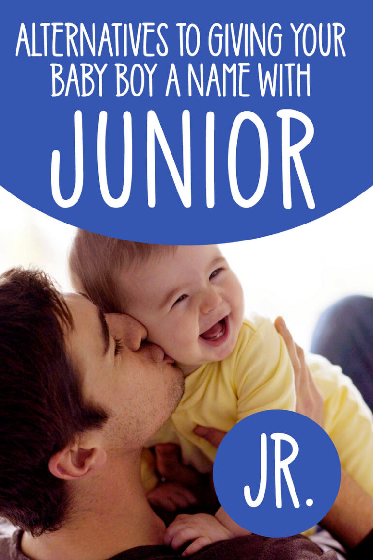 What can you do instead of using a baby name with Junior? Click Baby