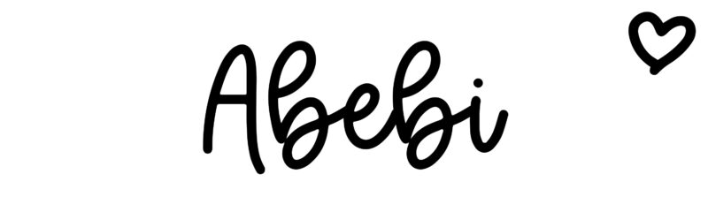 Abebi - Name meaning, origin, variations and more