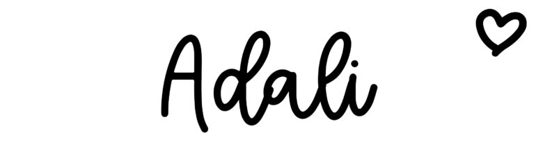 About the baby name Adali, at Click Baby Names.com