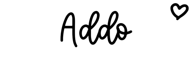 About the baby name Addo, at Click Baby Names.com