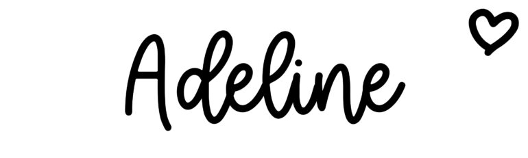 About the baby name Adeline, at Click Baby Names.com