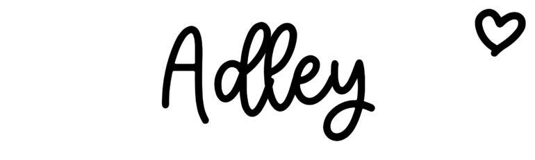 About the baby name Adley, at Click Baby Names.com