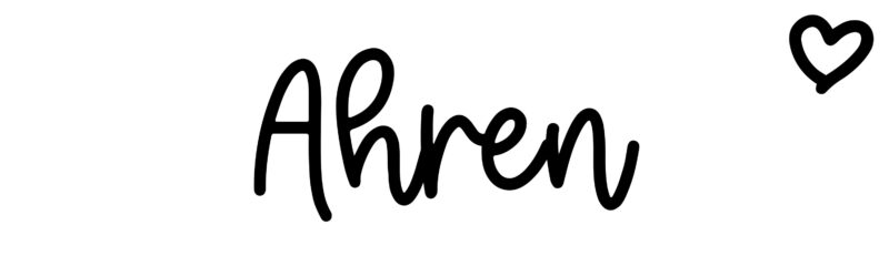 Ahren - Name meaning, origin, variations and more