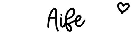 About the baby name Aife, at Click Baby Names.com