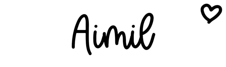 About the baby name Aimil, at Click Baby Names.com