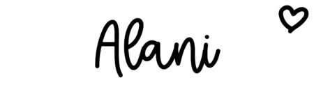 About the baby name Alani, at Click Baby Names.com