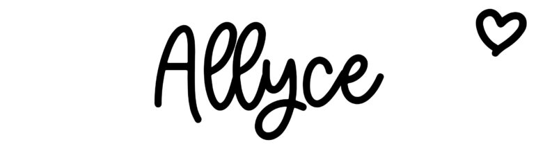 About the baby name Allyce, at Click Baby Names.com