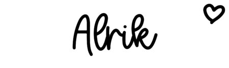 About the baby name Alrik, at Click Baby Names.com