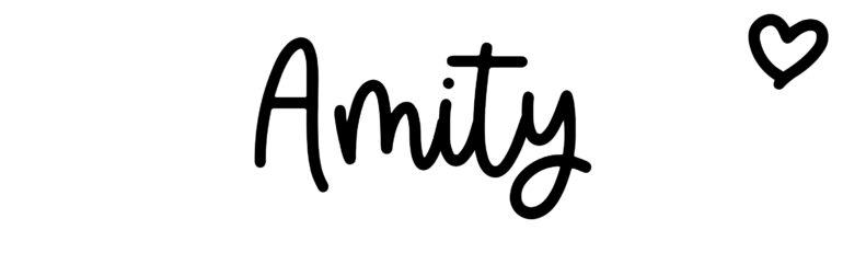 About the baby name Amity, at Click Baby Names.com