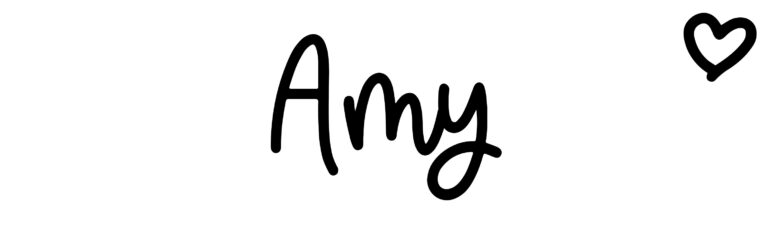 About the baby name Amy, at Click Baby Names.com