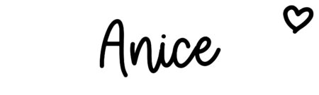 About the baby name Anice, at Click Baby Names.com