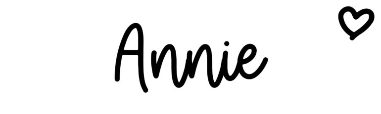 About the baby name Annie, at Click Baby Names.com