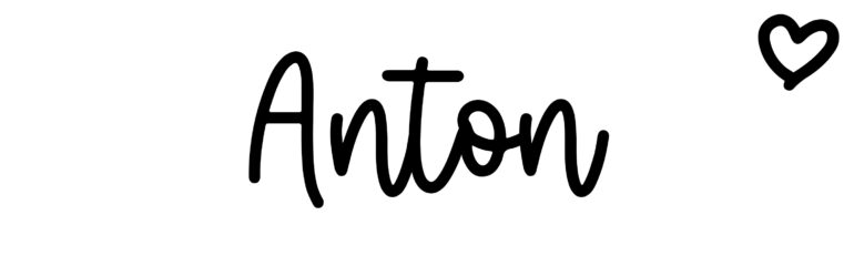 About the baby name Anton, at Click Baby Names.com