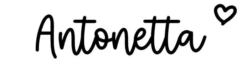 About the baby name Antonetta, at Click Baby Names.com