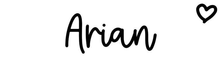 About the baby name Arian, at Click Baby Names.com
