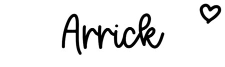 About the baby name Arrick, at Click Baby Names.com