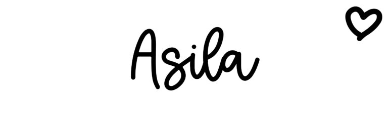 About the baby name Asila, at Click Baby Names.com