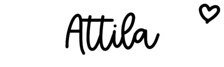 About the baby name Attila, at Click Baby Names.com