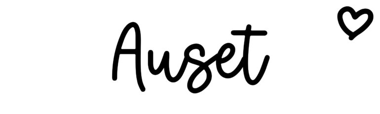 About the baby name Auset, at Click Baby Names.com