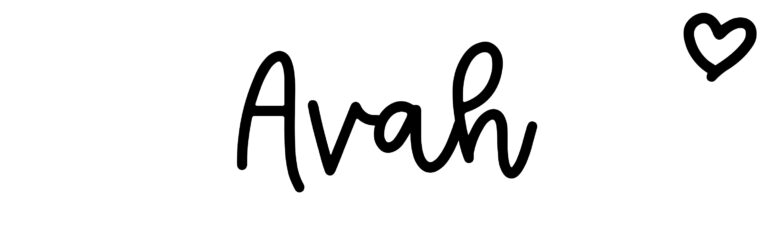 About the baby name Avah, at Click Baby Names.com