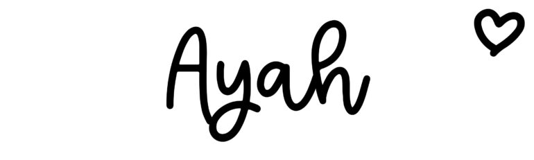 About the baby name Ayah, at Click Baby Names.com
