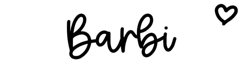 About the baby name Barbi, at Click Baby Names.com
