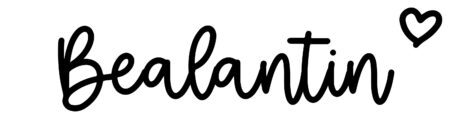 About the baby name Bealantin, at Click Baby Names.com