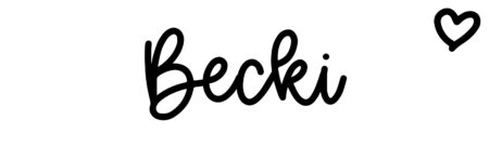 About the baby name Becki, at Click Baby Names.com