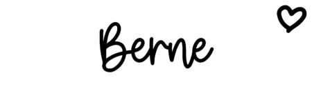 About the baby name Berne, at Click Baby Names.com