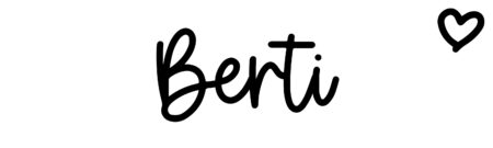 About the baby name Berti, at Click Baby Names.com