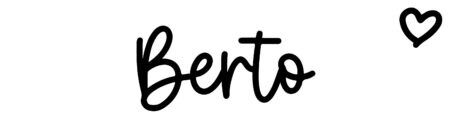 About the baby name Berto, at Click Baby Names.com