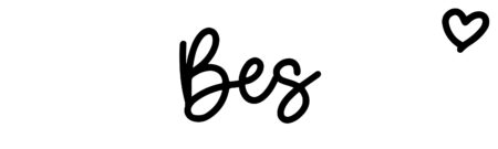 About the baby name Bes, at Click Baby Names.com
