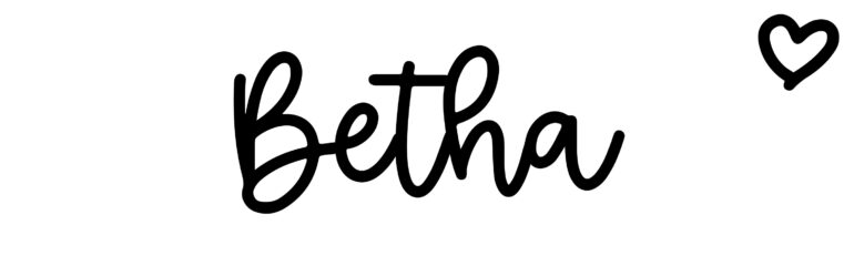 About the baby name Betha, at Click Baby Names.com