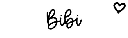About the baby name Bibi, at Click Baby Names.com
