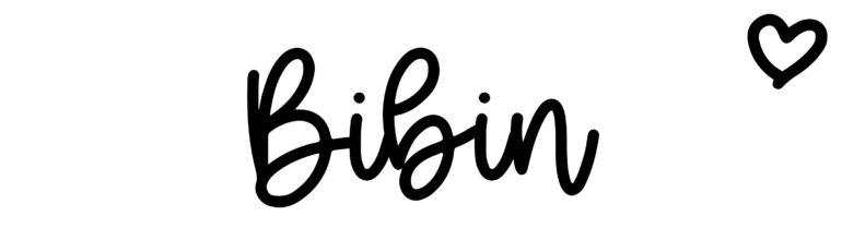About the baby name Bibin, at Click Baby Names.com
