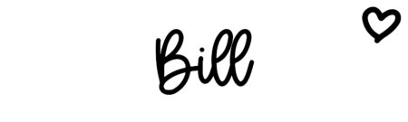 About the baby name Bill, at Click Baby Names.com