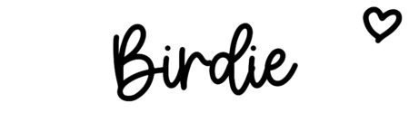 About the baby name Birdie, at Click Baby Names.com
