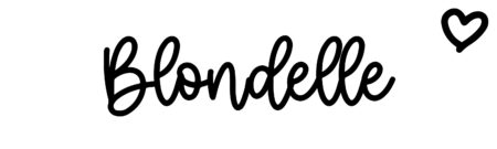 About the baby name Blondelle, at Click Baby Names.com