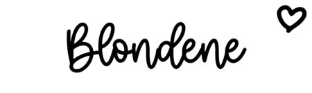 About the baby name Blondene, at Click Baby Names.com