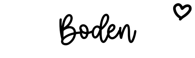 About the baby name Boden, at Click Baby Names.com