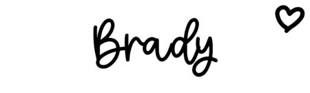 About the baby name Brady, at Click Baby Names.com