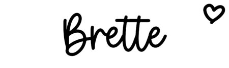 About the baby name Brette, at Click Baby Names.com