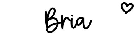 About the baby name Bria, at Click Baby Names.com