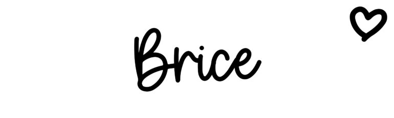 About the baby name Brice, at Click Baby Names.com